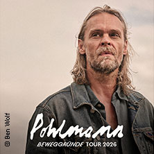 Pohlmann - Beweggründe Tour 2026 | Liedermacher Tage Bergneustadt 24.10.2026 Krawinkel-Saal Bergneustadt