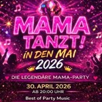 Mama Tanzt ! In den Mai!